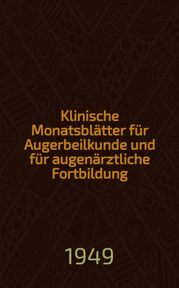 Klinische Monatsblätter für Augerbeilkunde und für augenärztliche Fortbildung : Begr. von W. von Zehender. Bd.114, H.6