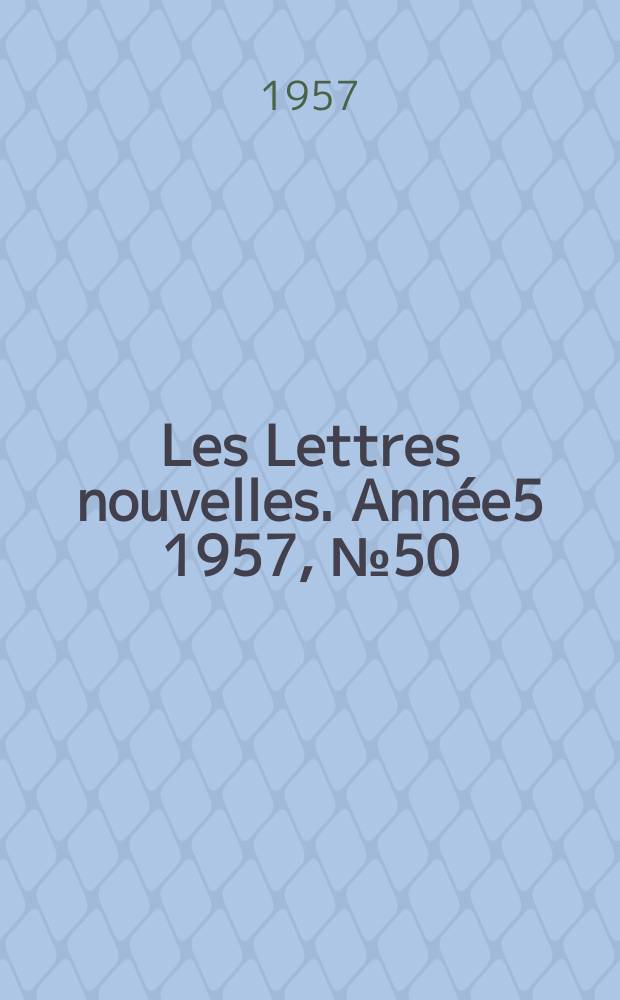 Les Lettres nouvelles. Année5 1957, №50