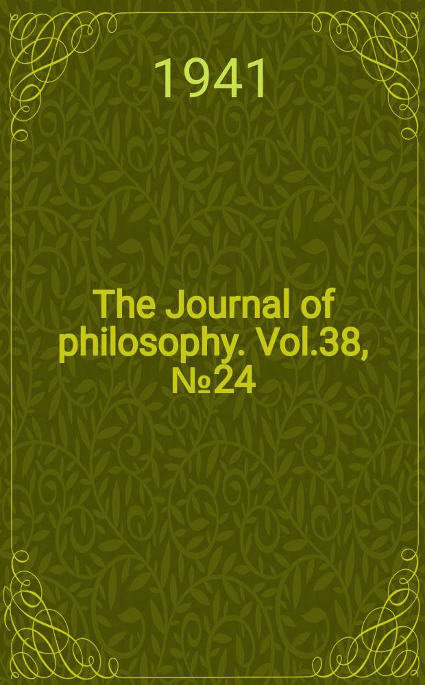 The Journal of philosophy. Vol.38, №24