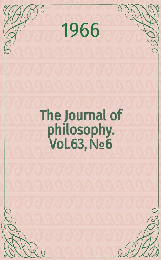 The Journal of philosophy. Vol.63, №6