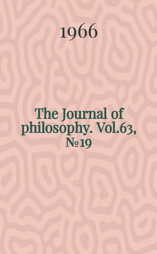 The Journal of philosophy. Vol.63, №19