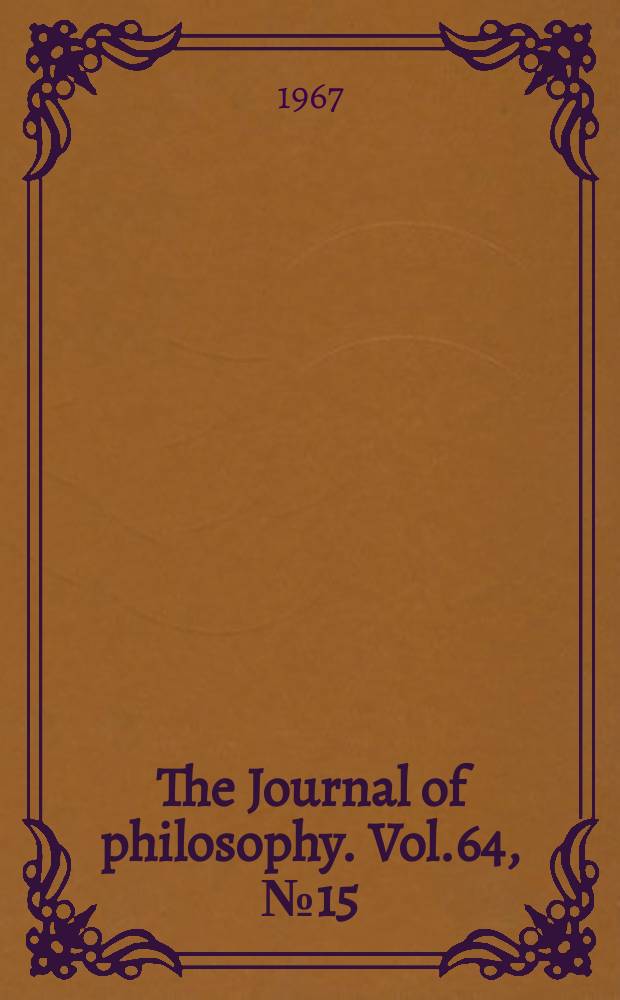 The Journal of philosophy. Vol.64, №15