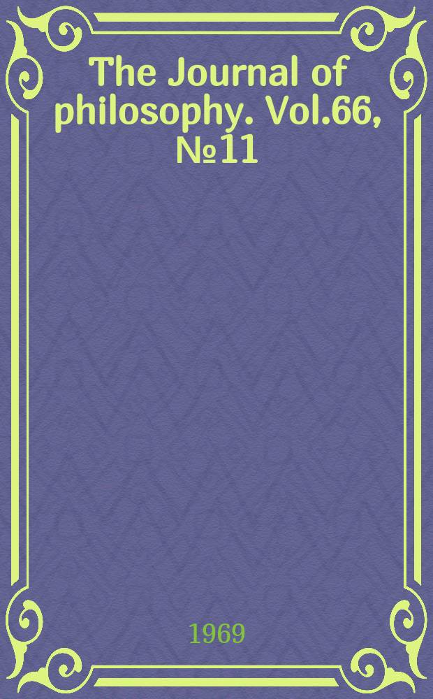 The Journal of philosophy. Vol.66, №11