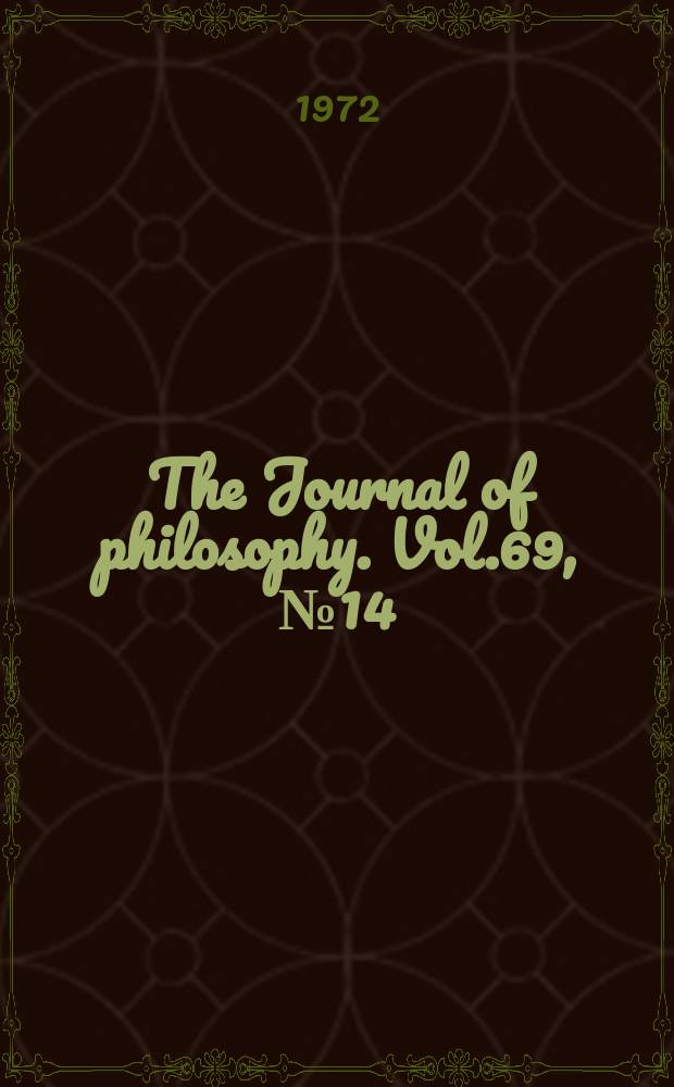 The Journal of philosophy. Vol.69, №14