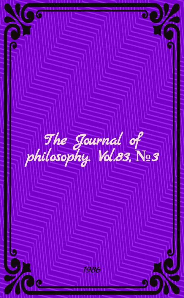 The Journal of philosophy. Vol.83, №3