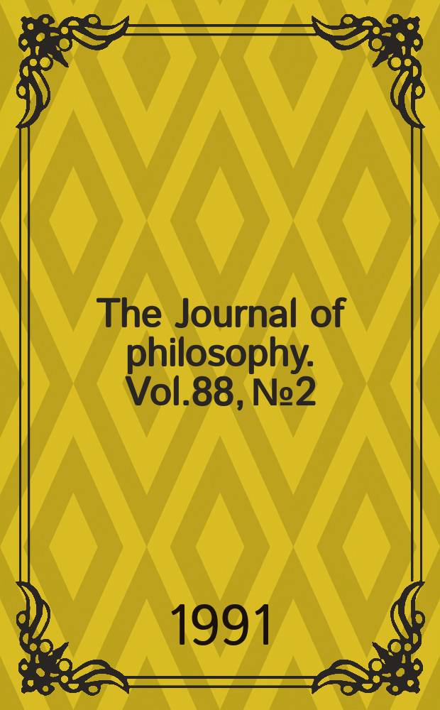 The Journal of philosophy. Vol.88, №2