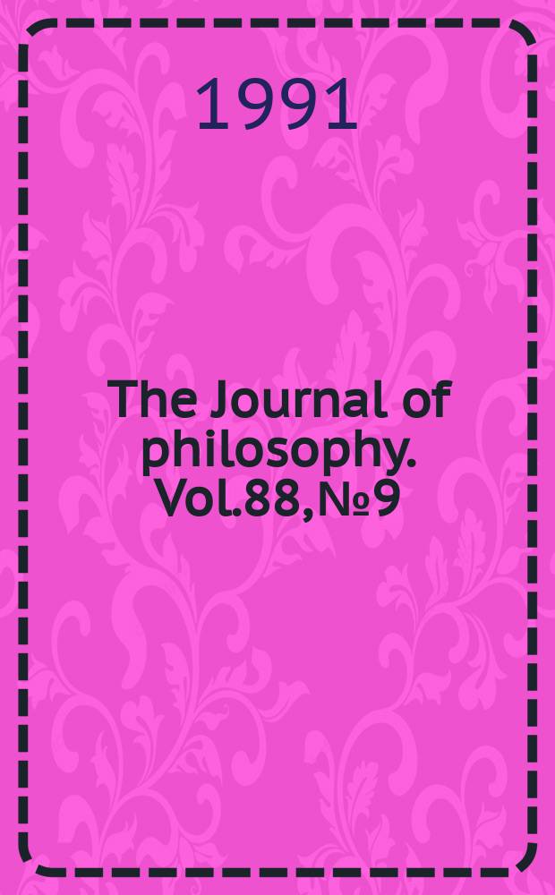 The Journal of philosophy. Vol.88, №9