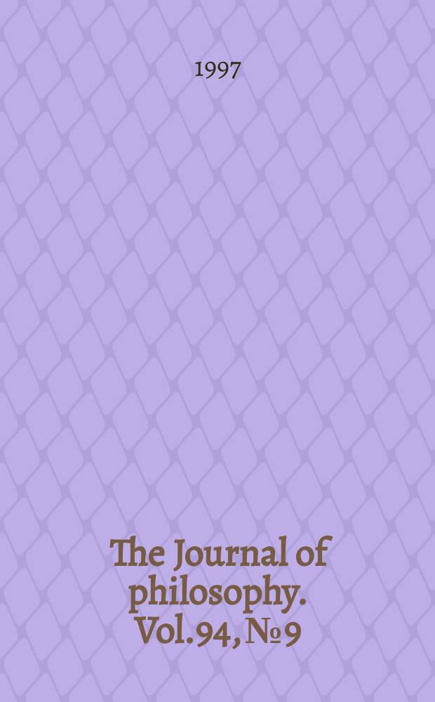 The Journal of philosophy. Vol.94, №9