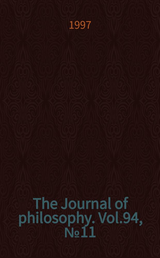 The Journal of philosophy. Vol.94, №11