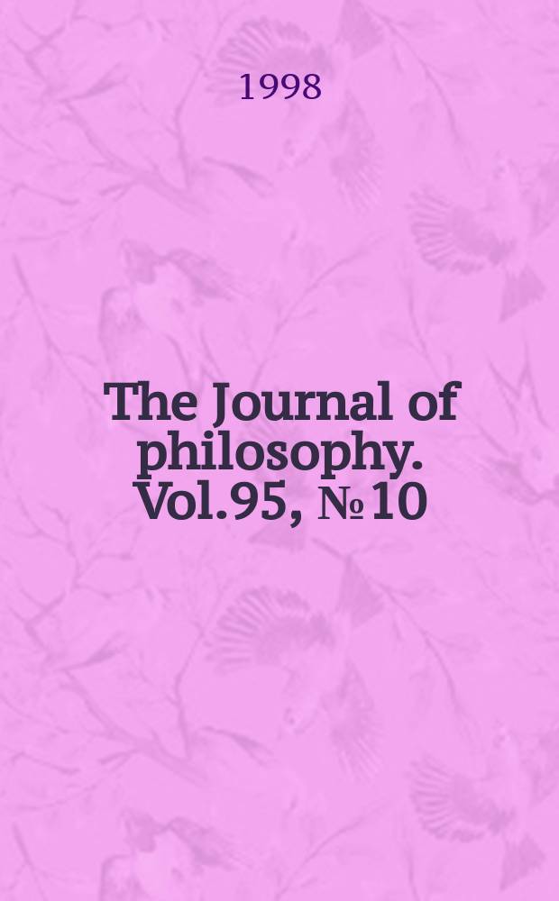 The Journal of philosophy. Vol.95, №10