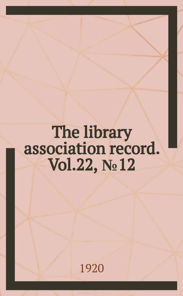The library association record. Vol.22, №12