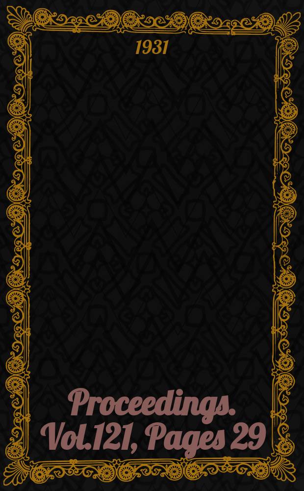 Proceedings. Vol.121, Pages 29