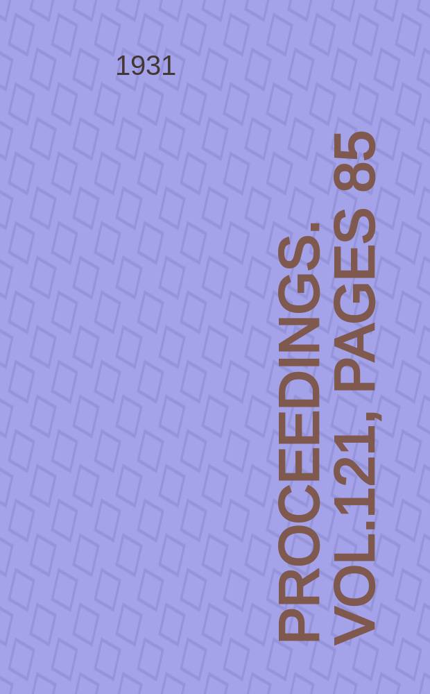 Proceedings. Vol.121, Pages 85