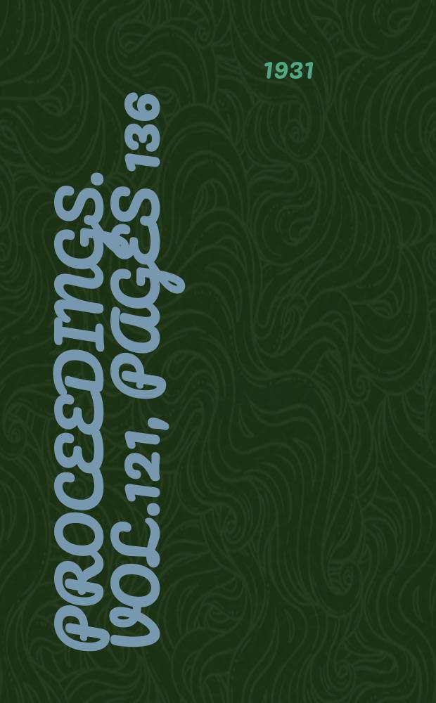 Proceedings. Vol.121, Pages 136