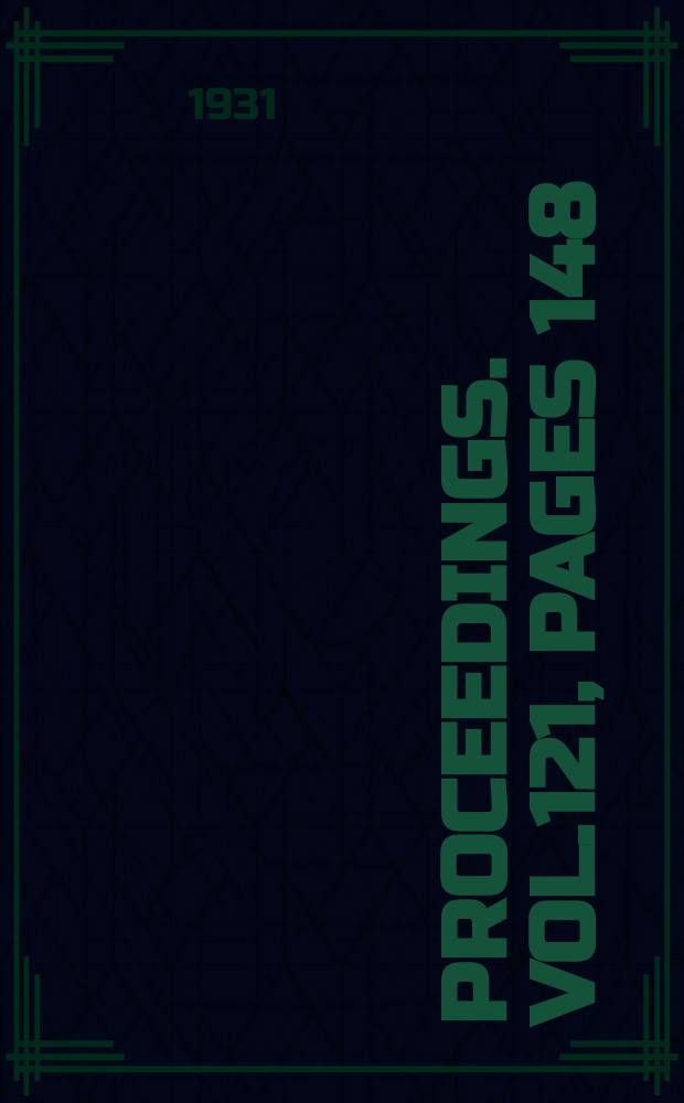 Proceedings. Vol.121, Pages 148