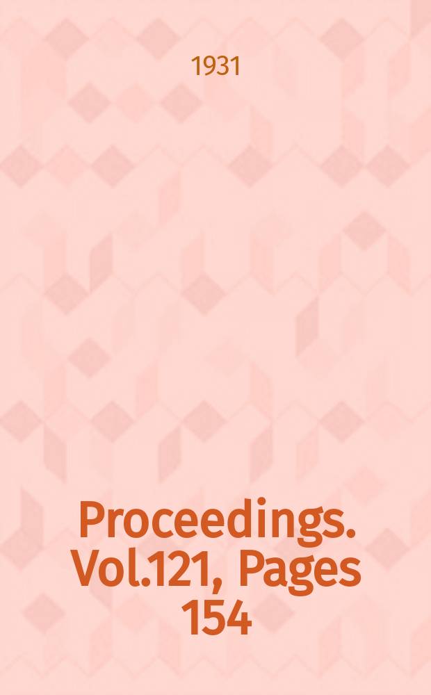 Proceedings. Vol.121, Pages 154
