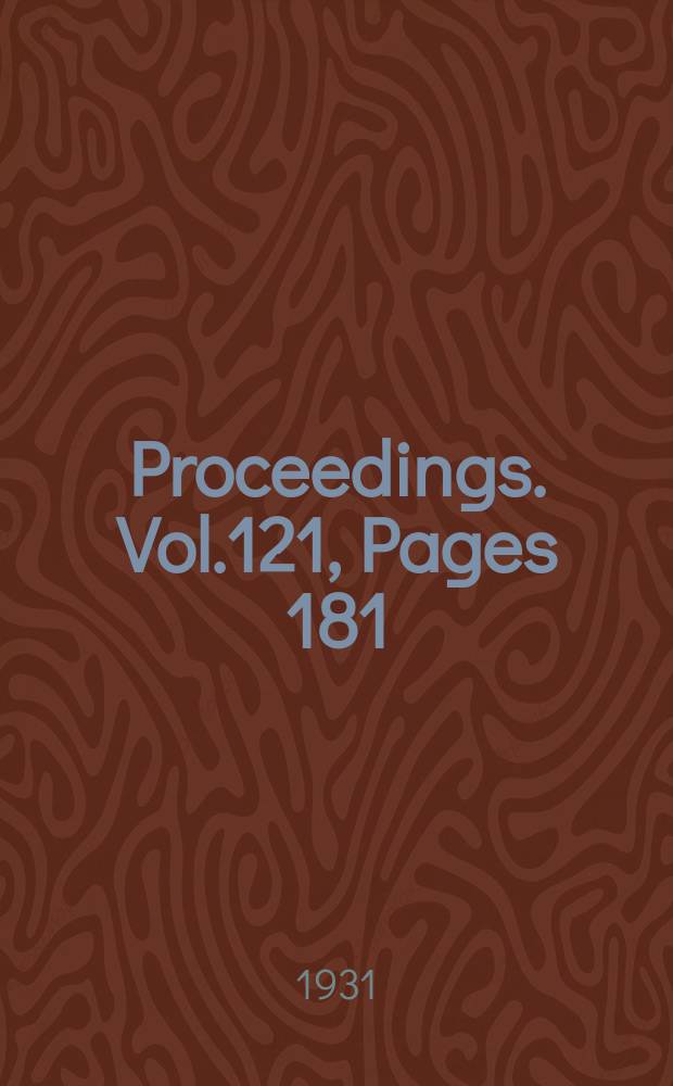 Proceedings. Vol.121, Pages 181