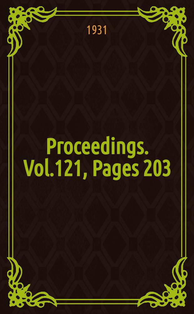 Proceedings. Vol.121, Pages 203