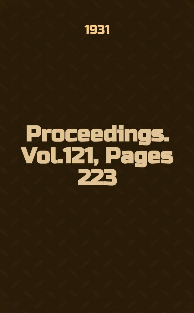 Proceedings. Vol.121, Pages 223