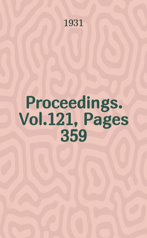 Proceedings. Vol.121, Pages 359