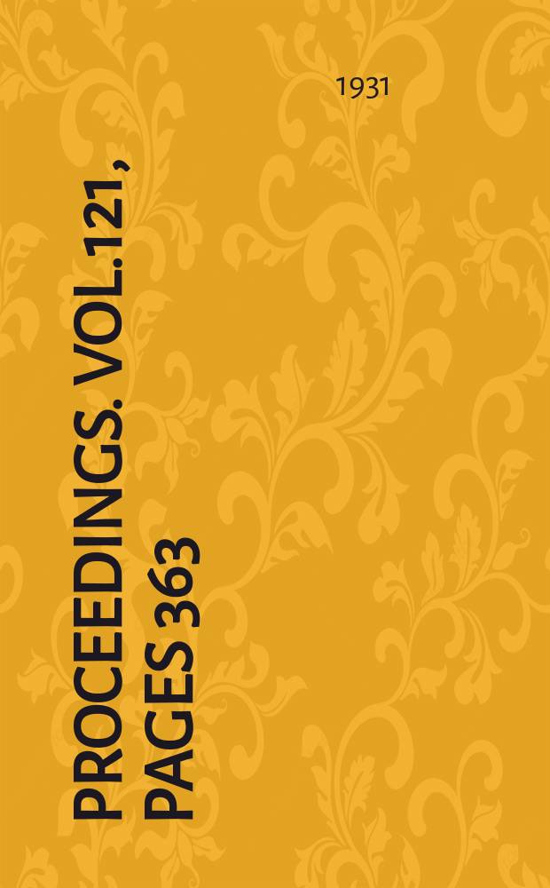 Proceedings. Vol.121, Pages 363
