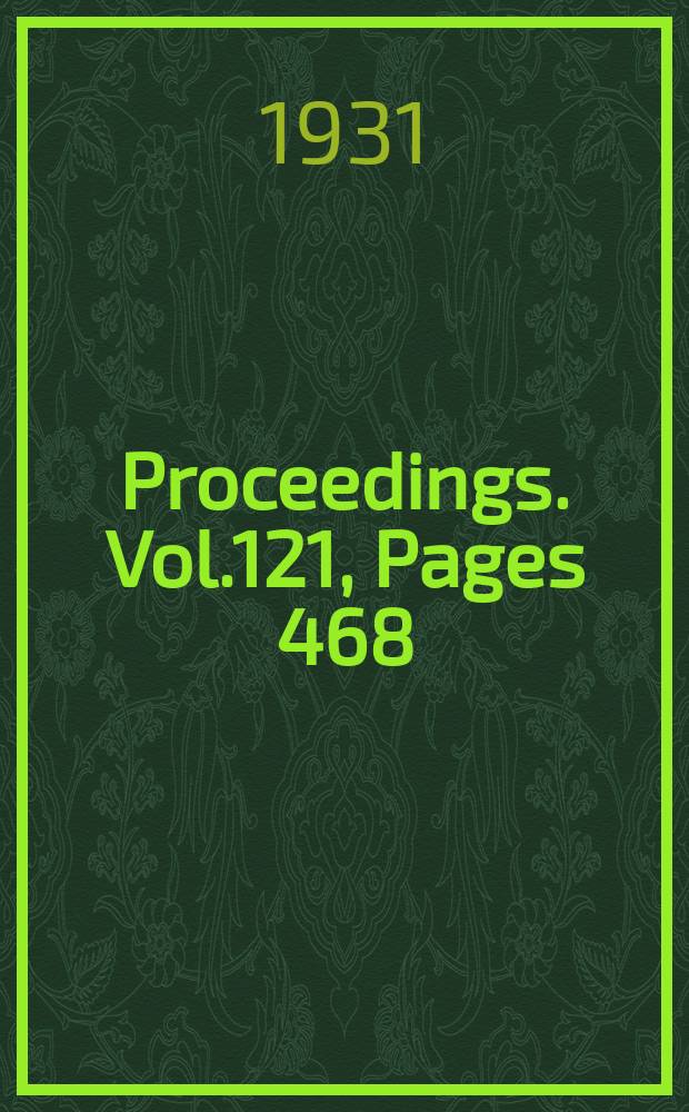 Proceedings. Vol.121, Pages 468