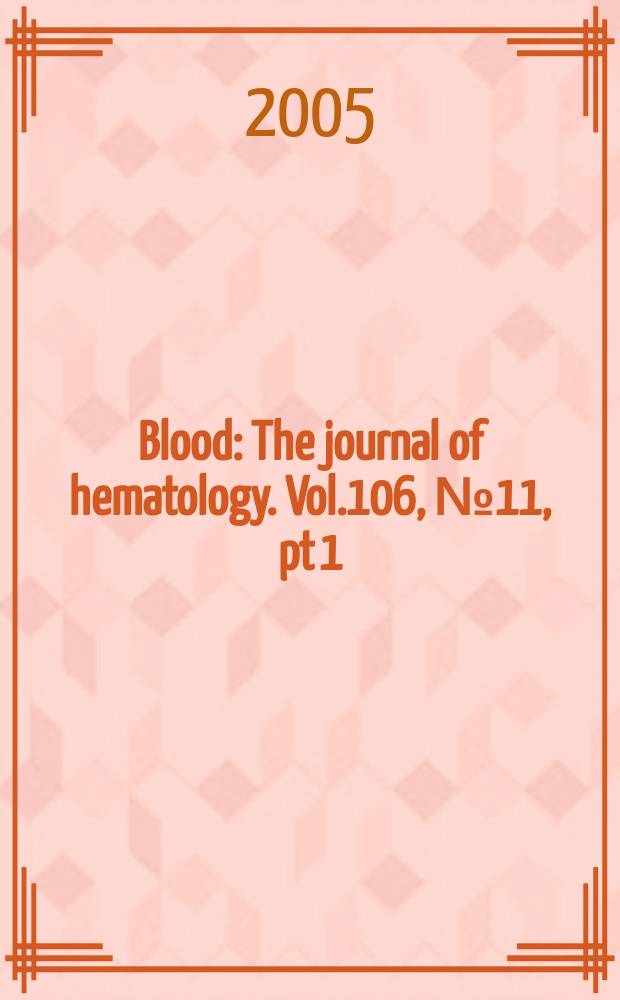Blood : The journal of hematology. Vol.106, №11, pt 1