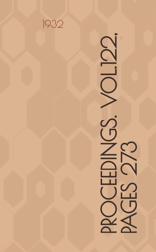 Proceedings. Vol.122, Pages 273