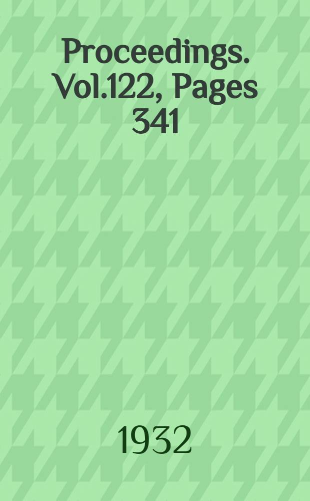 Proceedings. Vol.122, Pages 341