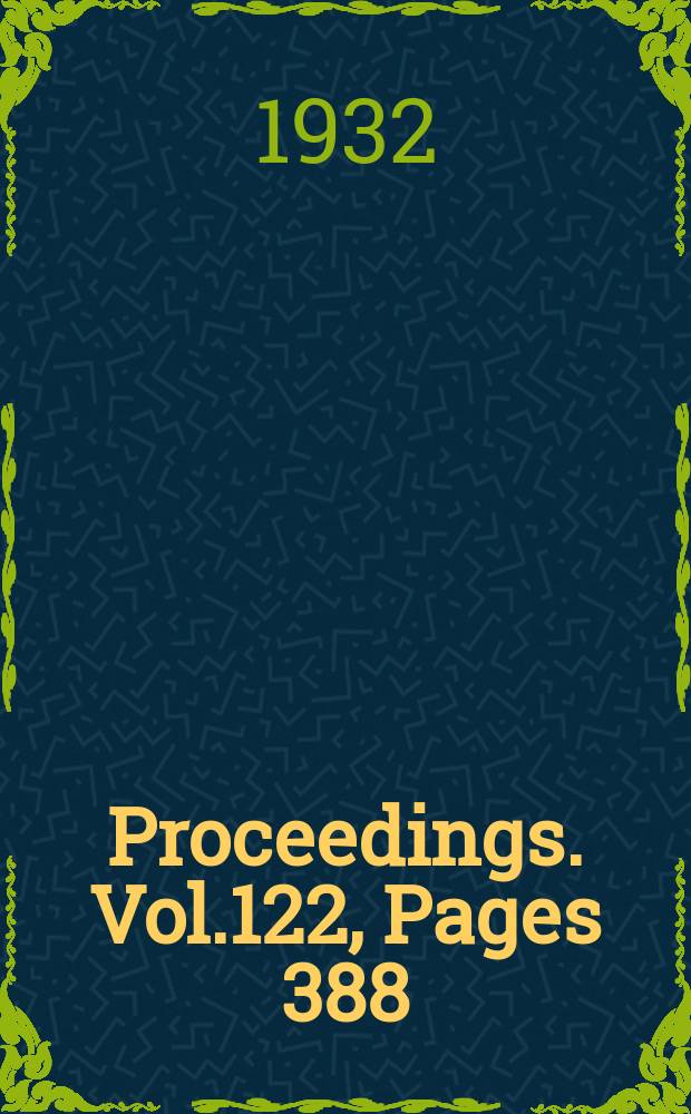 Proceedings. Vol.122, Pages 388
