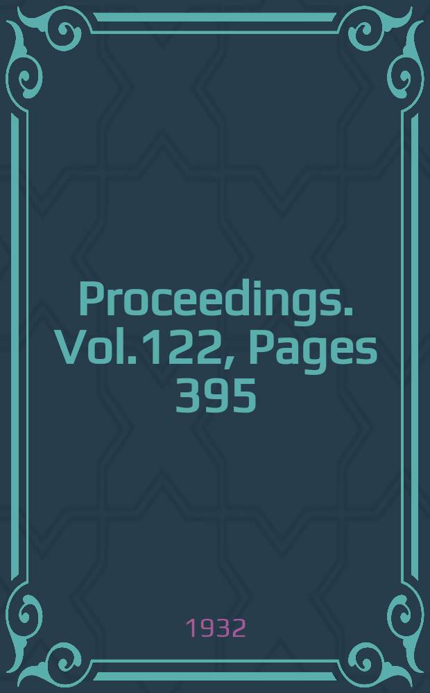 Proceedings. Vol.122, Pages 395