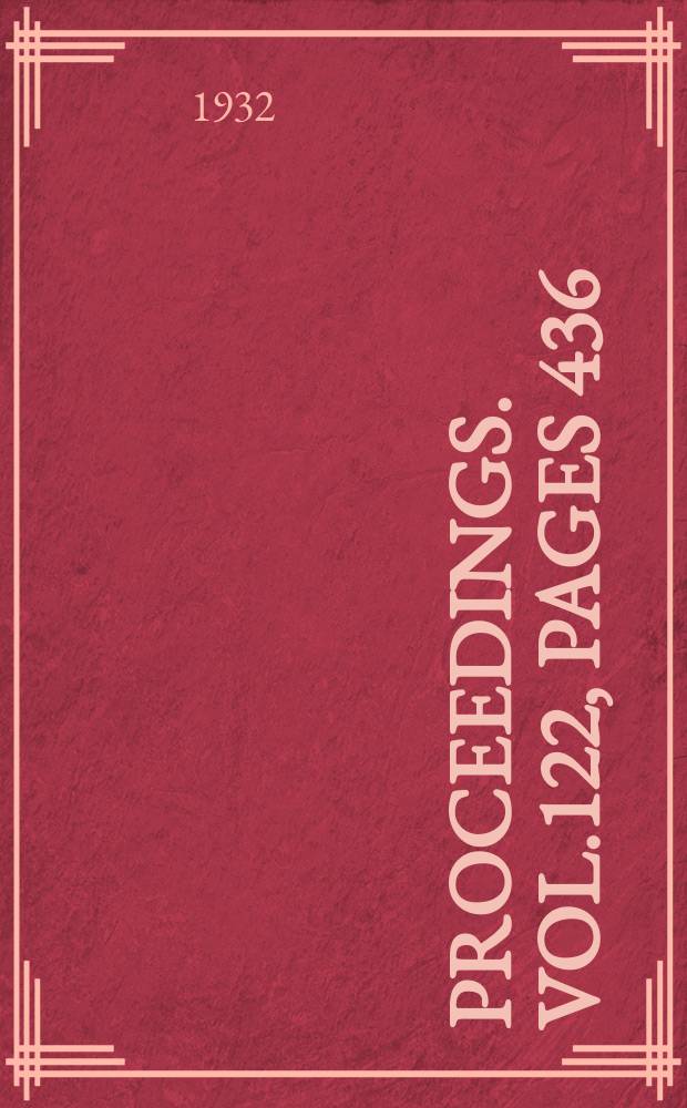 Proceedings. Vol.122, Pages 436