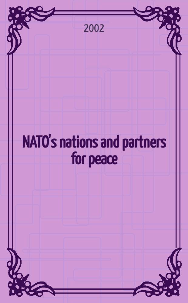 NATO's nations and partners for peace : Independent rev. of econ., polit. and military cooperation. Vol. 47, № 1