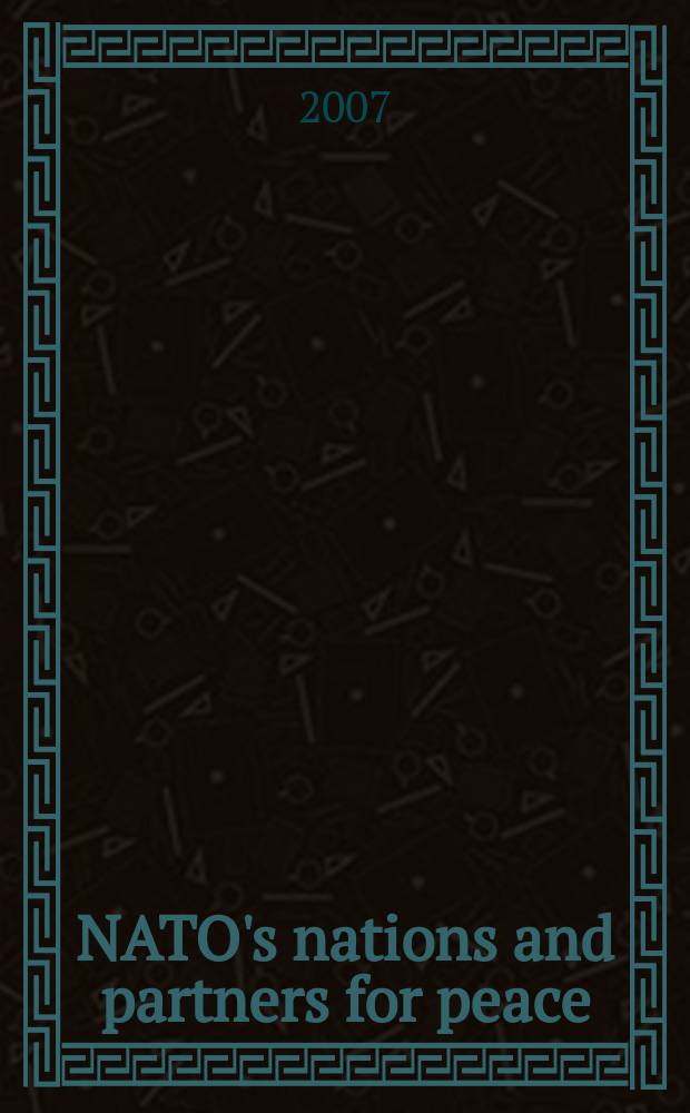 NATO's nations and partners for peace : Independent rev. of econ., polit. and military cooperation. Vol. 52, № 3