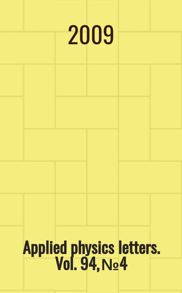 Applied physics letters. Vol. 94, № 4