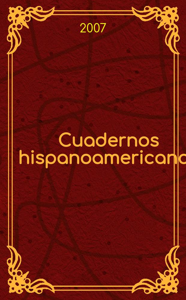 Cuadernos hispanoamericanos : Revista mensual de cultura hispánica. 2007, № 685/686 : Juan Ramón Jiménez en el siglo XXI