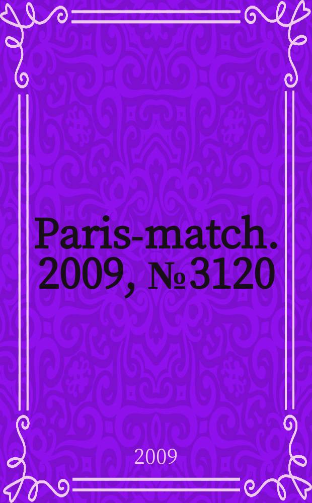 Paris-match. 2009, № 3120