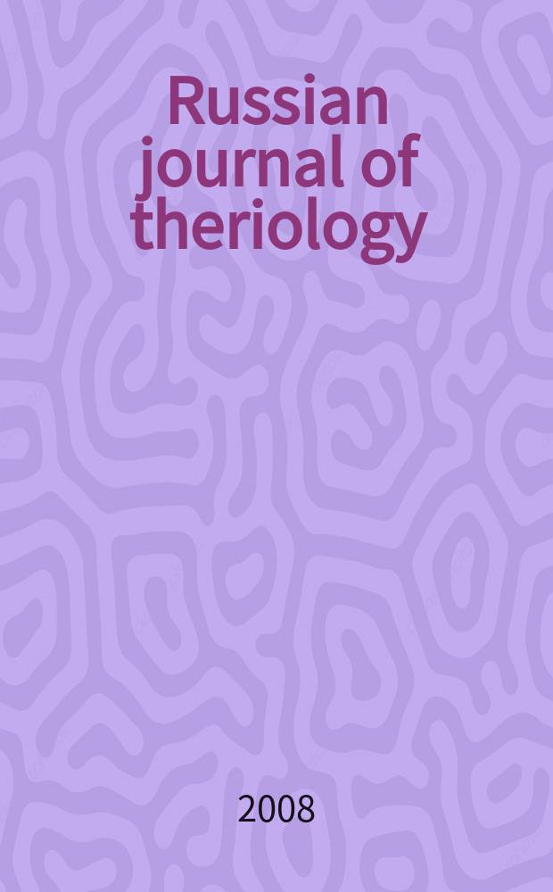 Russian journal of theriology : An intern. peer-rev. j. Vol. 7, № 1