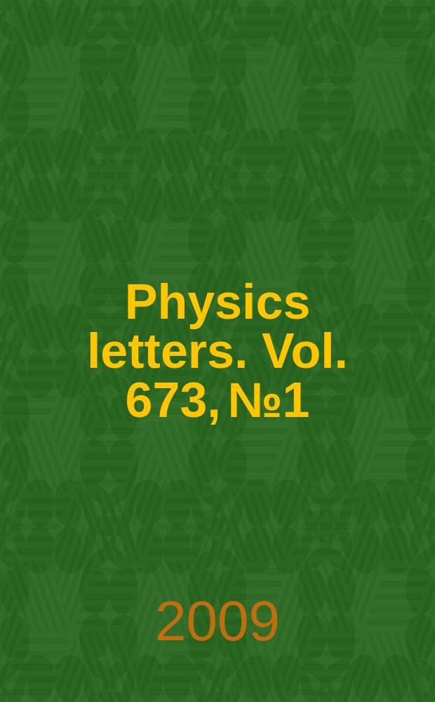 Physics letters. Vol. 673, № 1