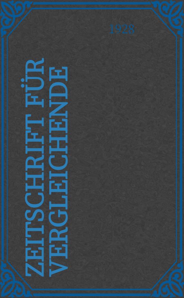 Zeitschrift für vergleichende : Rechts Wissenschaft einschließlich der ethnologischen Rechtsforschung. Bd. 42