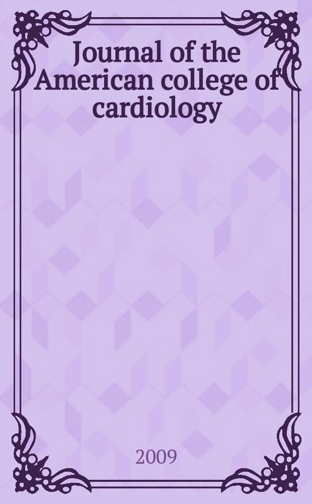 Journal of the American college of cardiology : JACC. Vol. 53, № 10
