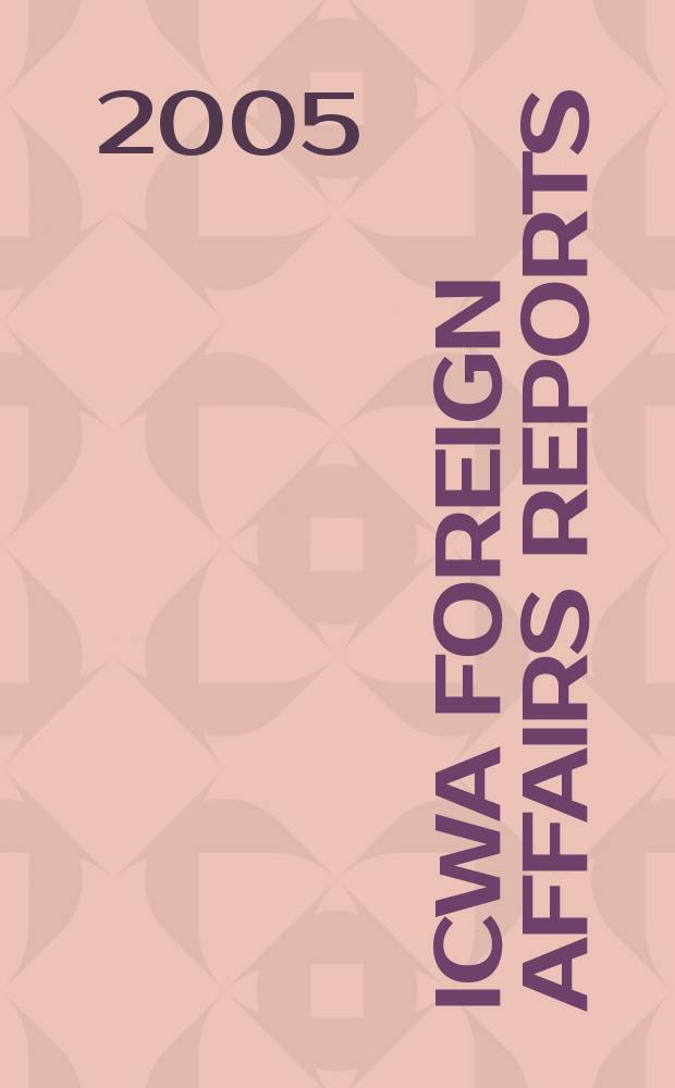 ICWA foreign affairs reports : A month. digest of contemporary intern. trends. Vol.4, №1/3