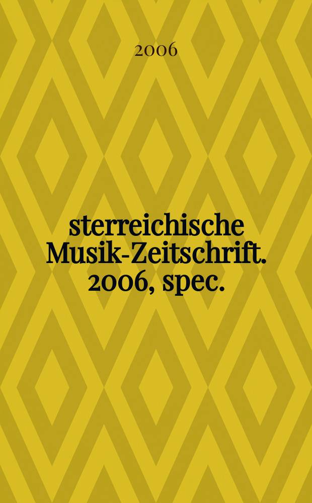 Österreichische Musik-Zeitschrift. 2006, spec. : Face the music = Лицо музыки