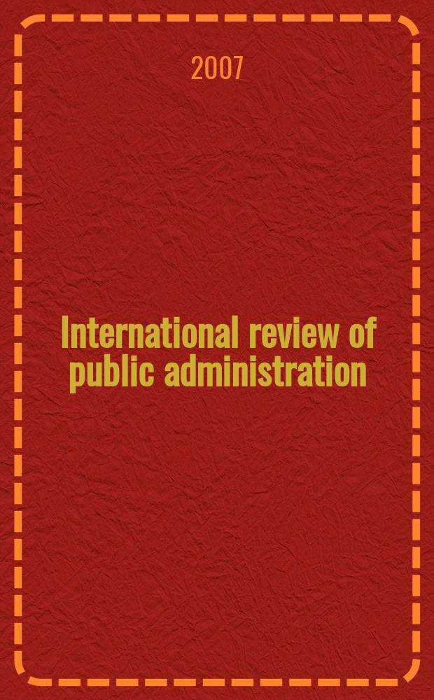 International review of public administration : IRPA. Vol 12, №1