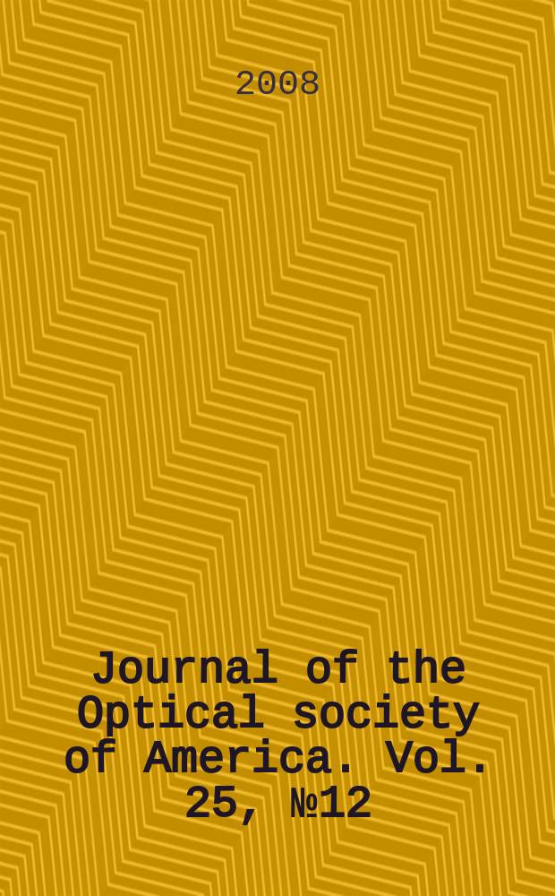 Journal of the Optical society of America. Vol. 25, № 12 : Slow light and its applications