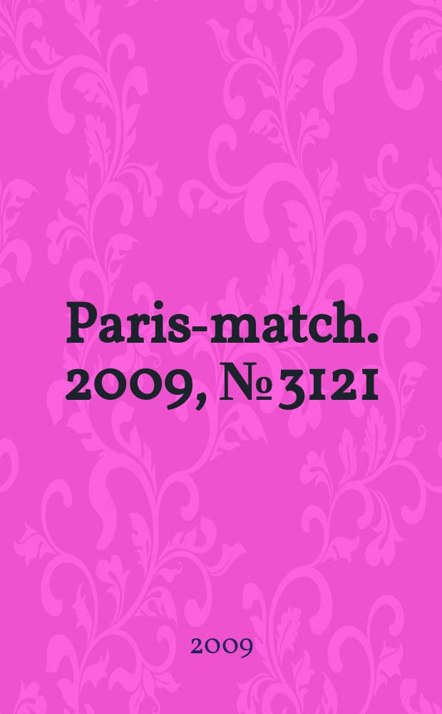 Paris-match. 2009, № 3121