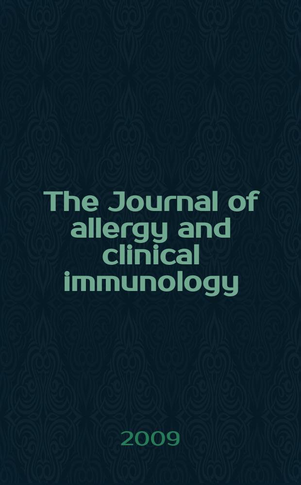The Journal of allergy and clinical immunology : Including "Allergy abstracts" Offic. organ of Amer. acad. of allergy. Vol. 123, № 3