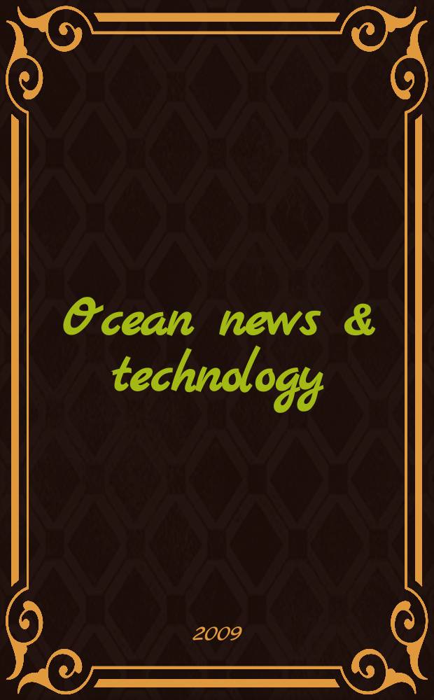 Ocean news & technology : ON&T News for the ocean industry. Vol. 15, iss. 2