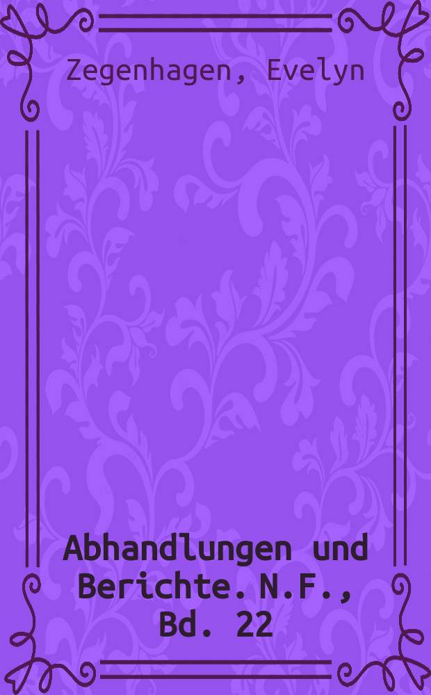 Abhandlungen und Berichte. N.F., Bd. 22 : "Schneidige deutsche Mädel" = Энергичные немецкие девушки:женщины-летчицы между 1918-1945 гг