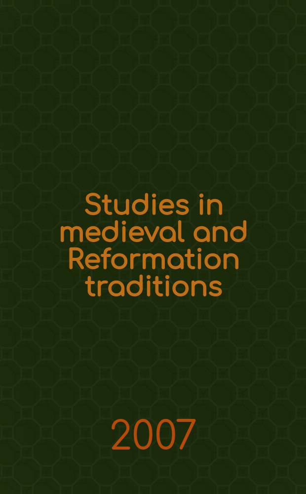 Studies in medieval and Reformation traditions : history, culture, religion, ideas. Vol. 123 : The seven deadly sins = Семь смертных грехов